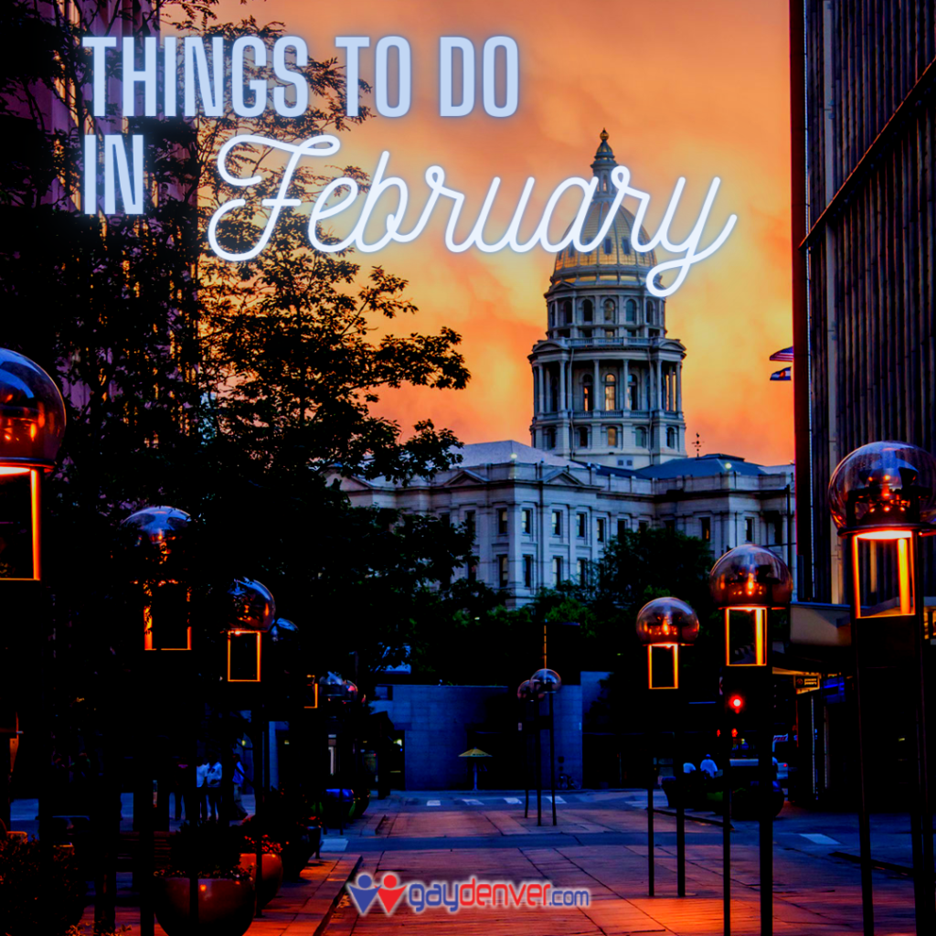 Things To Do In Denver in February