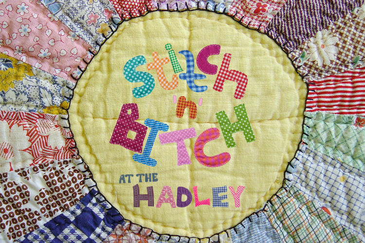 Stitch 'n' Bitch @ The Hadley Library
