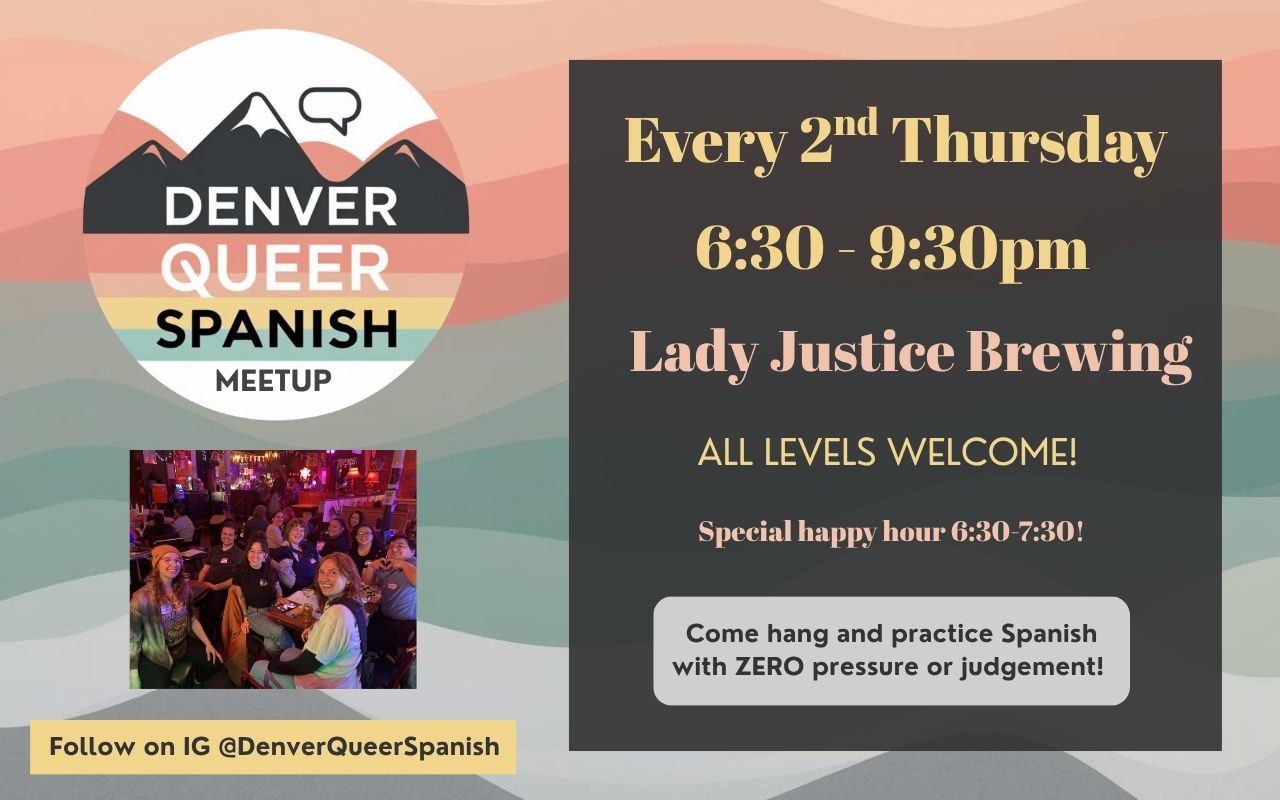 Denver Queer Spanish Meetup at Lady Justice